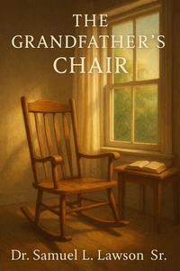 The Grandfather’s Chair