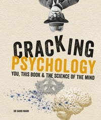 Dr Sandi Mann - Cracking Psychology - You, this book &amp; the science of the mind.