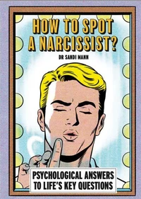 How To Spot A Narcissist