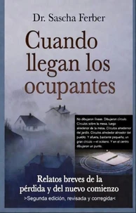 Cuando llegan los ocupantes