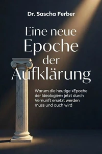 Eine neue Epoche der Aufklärung