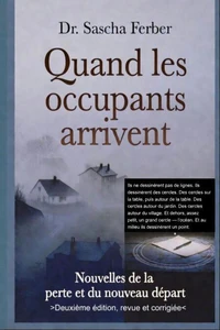 Quand les occupants arrivent