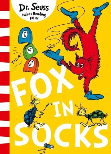 Dr. Seuss - Fox in Socks.