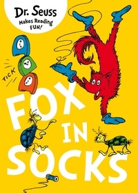 Dr. Seuss - Fox in Socks.