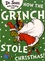 How the Grinch Stole Christmas