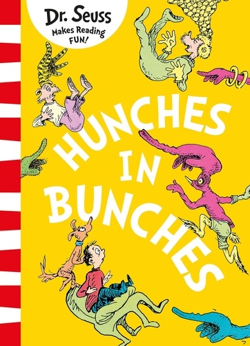 Dr. Seuss - Hunches in Bunches.