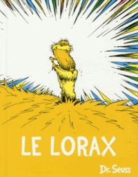  Dr. Seuss - Le Lorax.