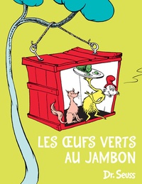  Dr. Seuss - Les oeufs verts au jambon.