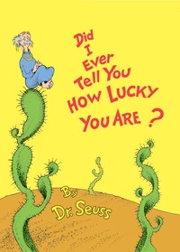  Dr. Seuss - Oh, comme tu es chanceux.