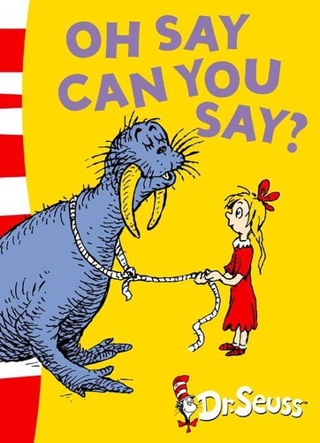  Dr. Seuss - Oh say can you say.