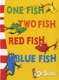 One Fish, Two Fish, Red Fish, Blue Fish