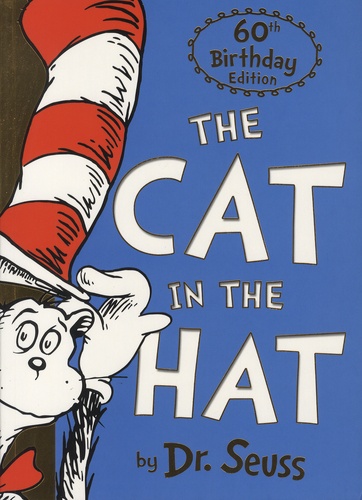  Dr. Seuss - The Cat in the Hat - 60th Birthday Edition.