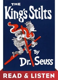 The King's Stilts: Read &amp; Listen Edition