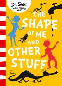 Dr. Seuss - The Shape of Me and Other Stuff.