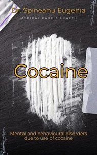 Mental and behavioural disorders due to use of cocaine