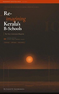 Reimagining Kerala's B-Schools: The Next Generation Blueprint