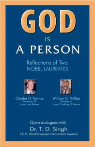 God is a Person - Reflections of Two Nobel Laureates