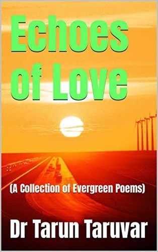  Dr Tarun Taruvar - Echoes of Love.