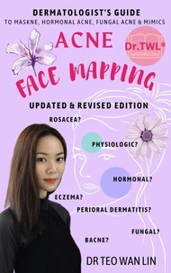 Acne Face Mapping: A Dermatologist’s Specialist Module on Adult Hormonal Acne, Fungal Acne &amp; Mimics