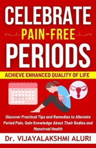  Dr. Vijayalakshmi Aluri - Celebrate Pain-Free Periods - Women's Health, #2.