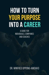 How to Turn Your Purpose into a Career