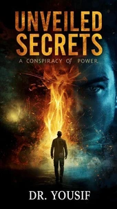 Unveiled Secrets: A Conspiracy of Power