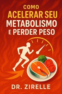 Como Acelerar seu Metabolismo e Perder Peso