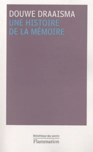 Une histoire de la mémoire