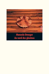 Au Nord Des Gloutons