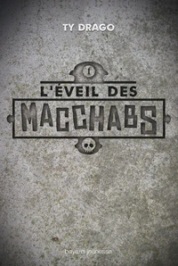 L'éveil des Macchabs Tome 1