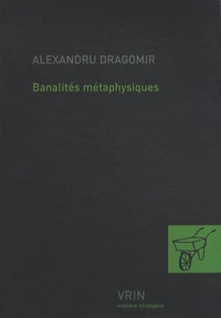 Banalités métaphysiques
