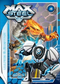  Dragon d'or - Max Steel Tome 4 : Ultime élémentor.