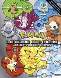  Dragon d'or - Pokémon, le guide de Kalos - Les 18 types de Pokémon.