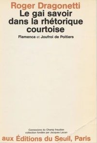 Le gai savoir dans la rhétorique courtoise