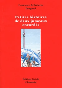 Petites histoires de deux jumeaux encordés