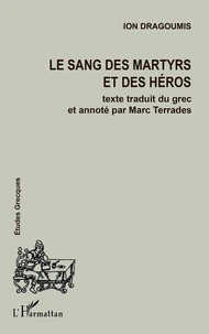 Le sang des martyrs et des héros