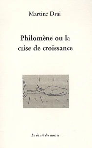 Philomène ou la crise de croissance