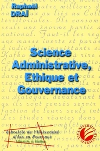 Science Administrative, Ethique Et Gouvernance