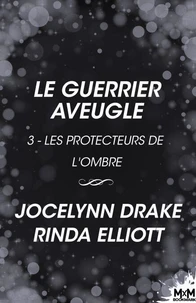 Le Guerrier aveugle