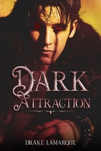  Drake LaMarque - Dark Attraction.