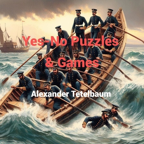  DrAlex et  Alexander Tetelbaum - Yes-No Puzzles &amp; Games.