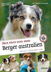 Bien vivre avec mon Berger australien