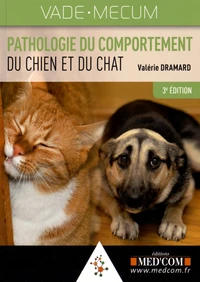 Vademecum de pathologie du comportement du chien et du chat