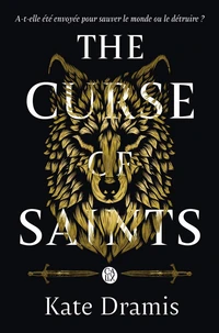 The Curse of Saints Tome 1