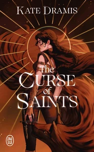 The Curse of Saints Tome 1