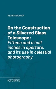 On the Construction of a Silvered Glass Telescope