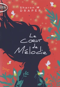 Le coeur de Mélodie