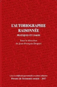 L'autobiographie raisonnée