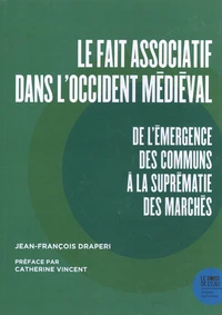 Le fait associatif dans l'Occident médiéval