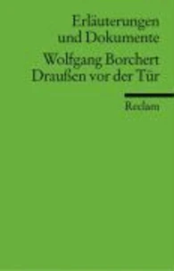Draußen vor der Tür. Erläuterungen und Dokumente